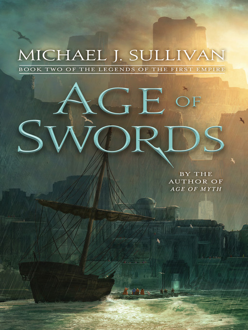Age of Swords : Book Two of The Legends of the First Empire