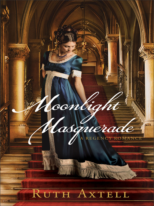 Moonlight Masquerade : A Regency Romance