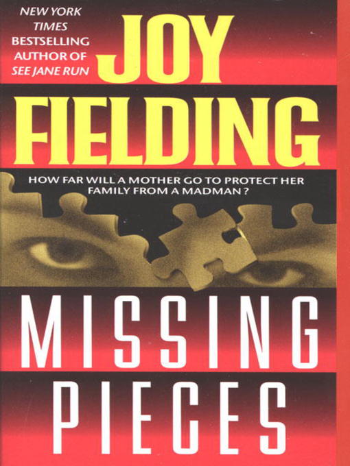 Missing Pieces : A Novel