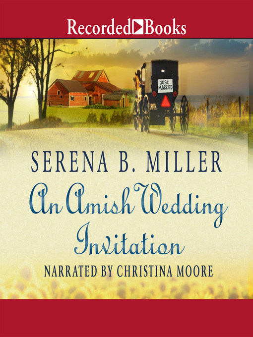 An Amish Wedding Invitation : An eShort Account of a Real Amish Wedding