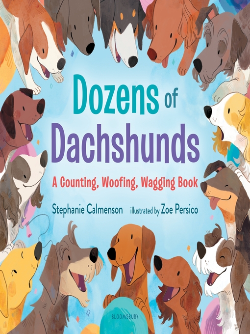 Dozens of Dachshunds : A Counting, Woofing, Wagging Book