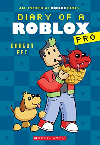 Diary of a Roblox pro: book 2 : Dragon pet